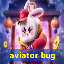 aviator bug